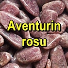 AVENTURIN ROSU Pietre rulate