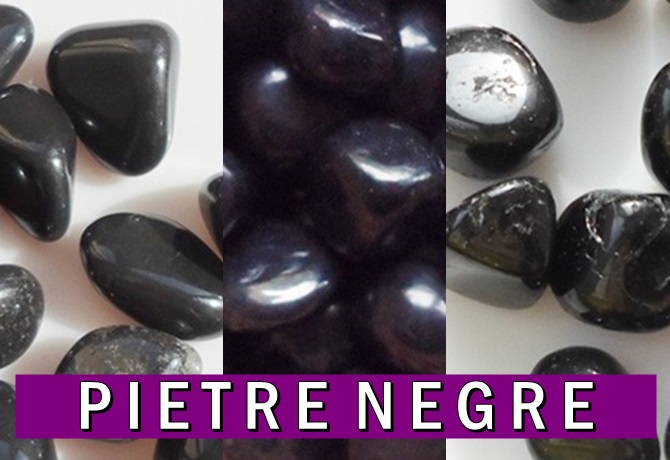 PIETRE SI CRISTALE NEGRE