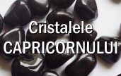 Pietre si cristale norocoase pentru Capricorn