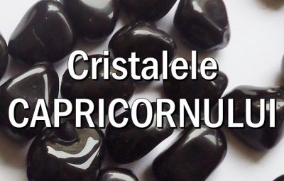 Pietre si cristale norocoase pentru Capricorn