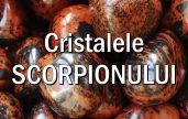 Pietre si cristale norocoase pentru Scorpion