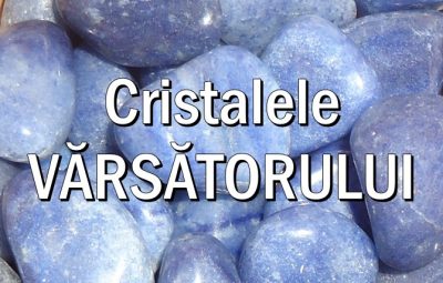 Pietre si cristale norocoase pentru Varsator