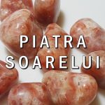 PIATRA SOARELUI Pietre rulate