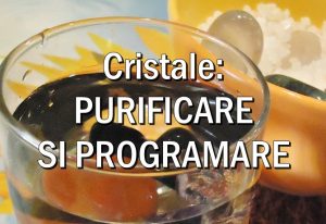 Purificarea si programarea cristalelor de ACVAMARIN