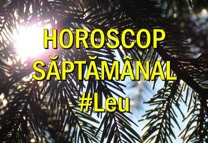 Horoscop Saptamanal Leu