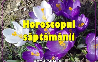 Horoscopul saptamanii ACVARIA.COM