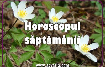 Horoscopul saptamanii 15-21 aprilie 2019