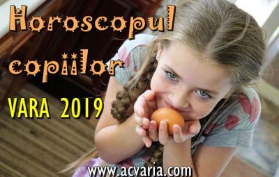 Horoscopul copiilor vara 2019