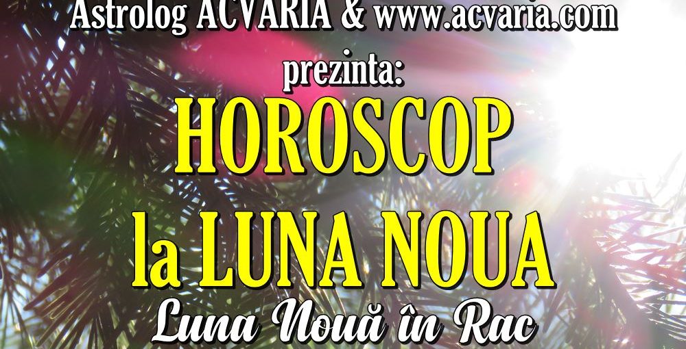 LUNA NOUA 21 IUNIE 2020