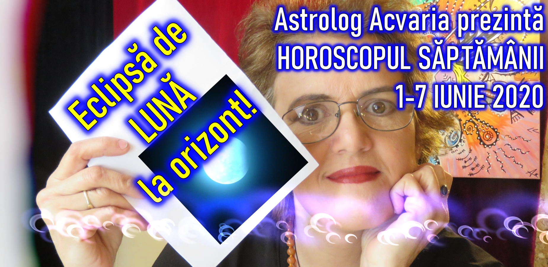 Horoscopul saptamanii 1-7 iunie 2020