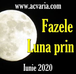 fazele lunii iunie 2020