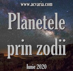 Configuratia astrala a lunii IUNIE 2020