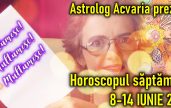 Horoscopul saptamanii 8-14 iunie