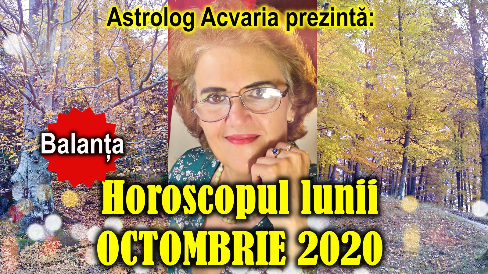 Horoscopul lunii OCTOMBRIE * Zodia BALANTEI