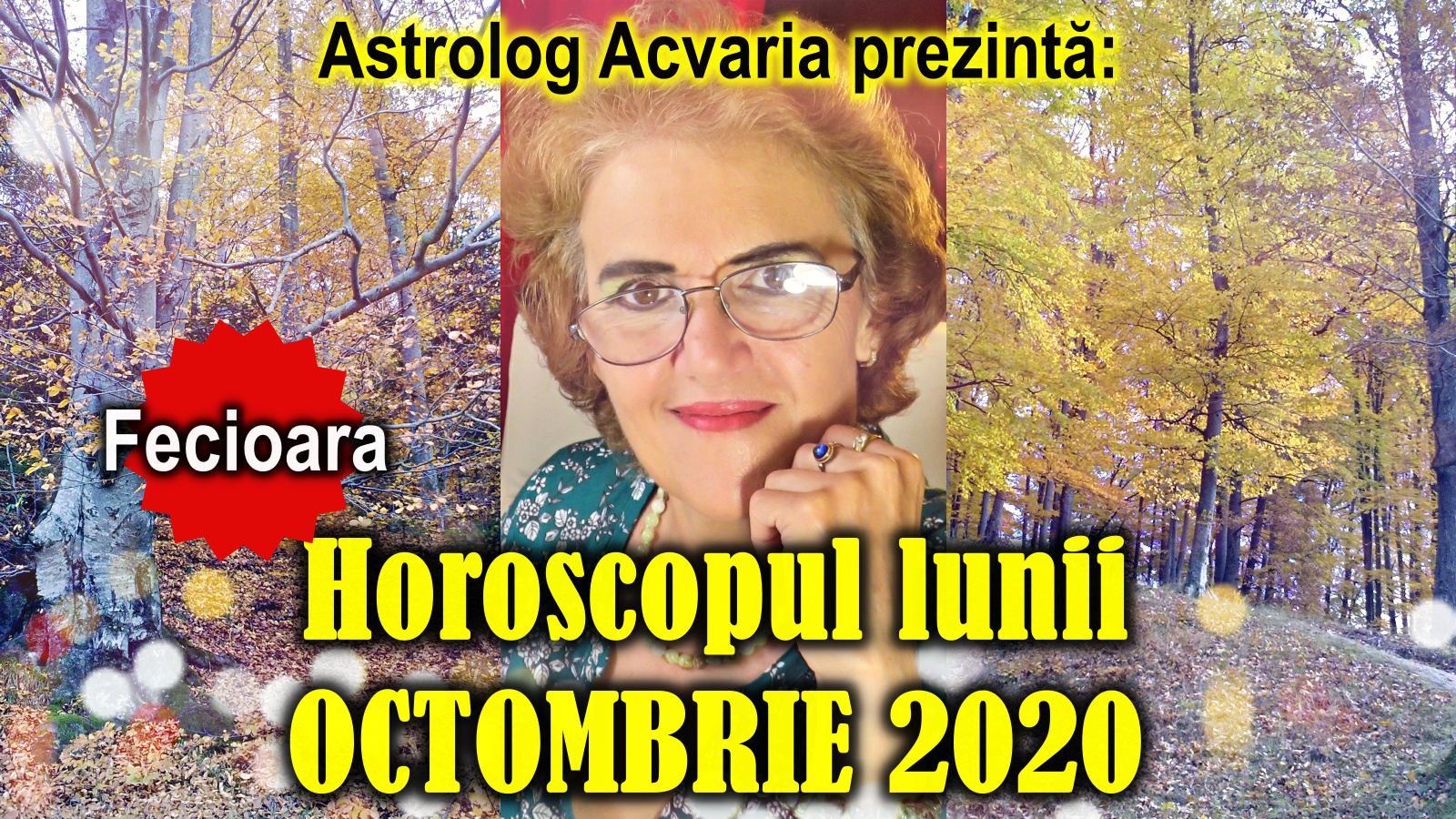 Horoscopul lunii OCTOMBRIE * Zodia FECIOAREI
