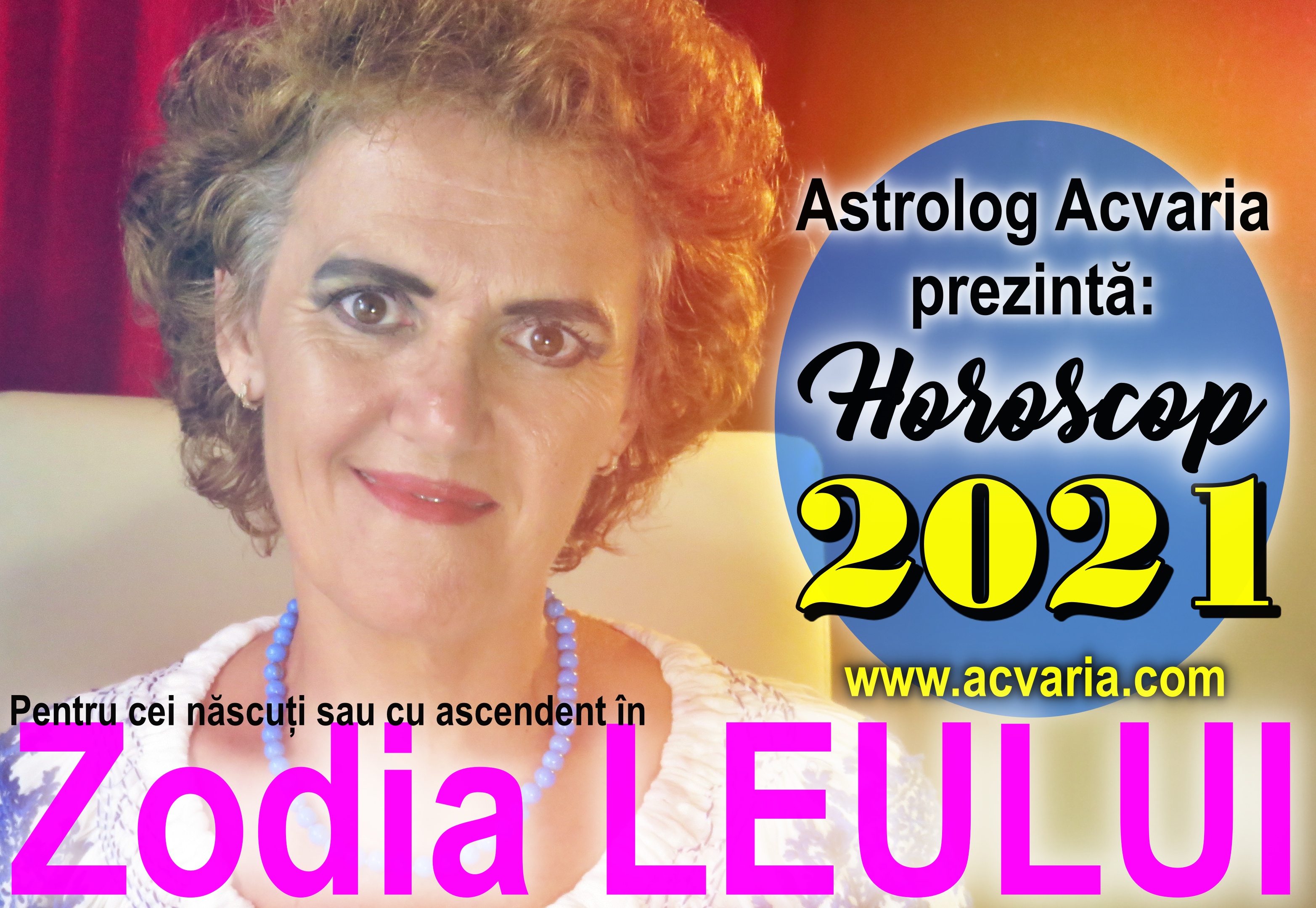 Horoscop 2021 * Zodia Leului