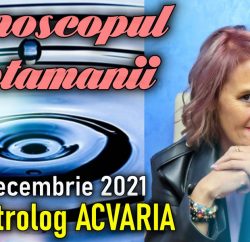 Horoscopul saptamanii 6-12 DECEMBRIE 2021